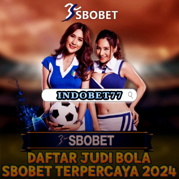 Agen Sbobet 88 Panduan Lengkap untuk Memulai di Dunia Taruhan Online Agen Sbobet 88 Panduan Lengkap untuk Memulai di Dunia Taruhan Online